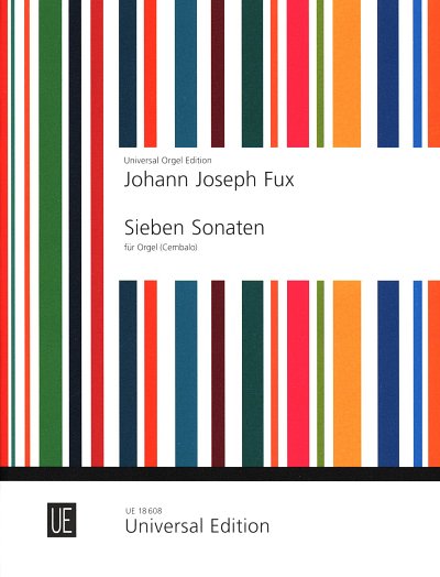 J.J. Fux: 7 Sonaten K 398-403 , Org/Cemb