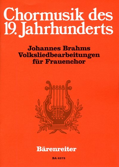 AQ: J. Brahms: Volksliedbearbeitungen, Fch3-4 (Chpa (B-Ware)