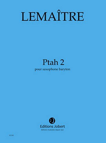 D. Lemaître: Ptah 2
