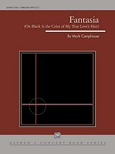 "Fantasia (on ""Black Is the Color of My True Love's Hair""): 1st B-flat Clarinet"