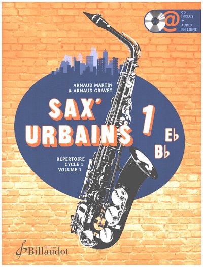 Sax Urbains Volume 1, Sax