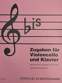 W. Thomas-Mifune y otros.: Zugaben für Violoncello und Klavier