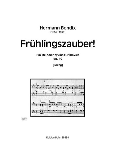 H. Bendix: Frühlingszauber! op.40, Klav (Part.)