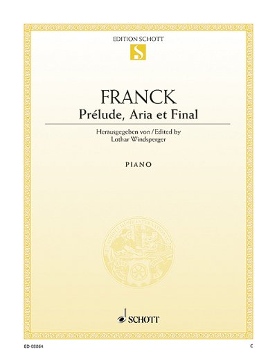 C. Franck: Prelude, Aria and Finale