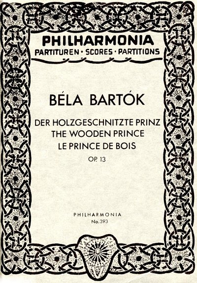 B. Bartók: Der holzgeschnitzte Prinz op. 13 