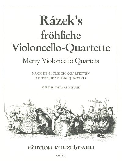 W. Thomas-Mifune: Fröhliche Violoncelloquartette, 4Vc