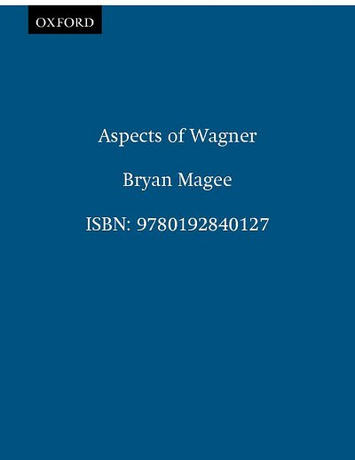 B. Magee: Aspects of Wagner (Bu)