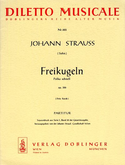 J. Strauß (Sohn): Freikugeln op. 326