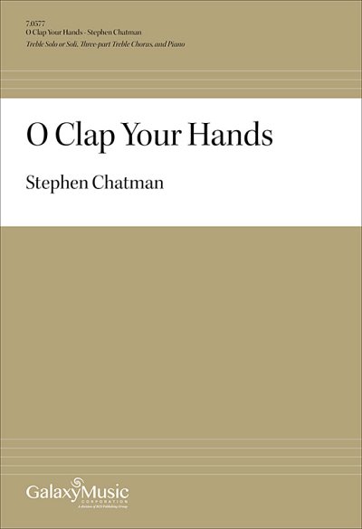 S. Chatman: O clap your hands