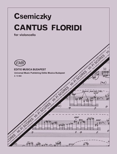M. Csemiczky: Cantus Floridi (Hi Fi Scores)