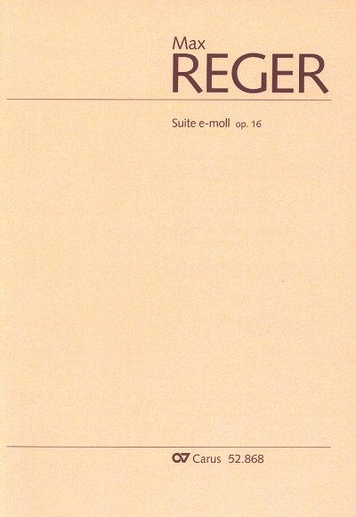 AQ: M. Reger: Suite e-Moll op. 16, Org (B-Ware)