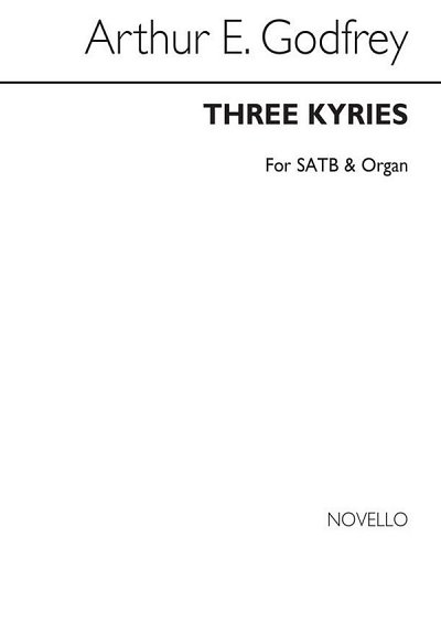Three Kyries Satb/Organ, GchOrg (Chpa)