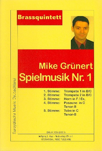 M. Grünert: Spielmusik 1