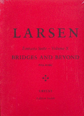 C. Larsen: Bridges and Beyond, KlavOrch (Part)