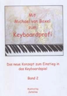 Boxel Michael Von: Mit Michael Van Boxel Zum Keyboardprofi 2