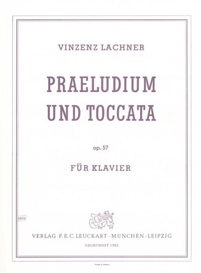 Lachner Vincenz: Praeludium Und Toccata Op 57