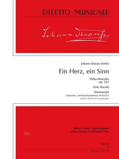 J. Strauss (Sohn): Ein Herz Ein Sinn Op 323 Diletto Musicale