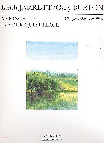 Jarrett Keith + Burton Gary: Moonchild In Your Quiet Place