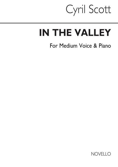 C. Scott: In The Valley-medium Voice/Piano, GesMKlav