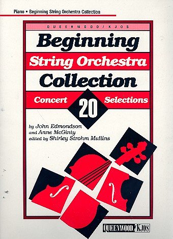Beginning String Orchestra Collection - Piano, Stro