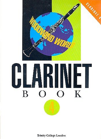 Woodwind World: Clarinet Bk 4 (cl & pno)
