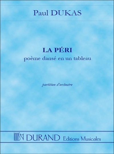 P. Dukas: La Peri Poche, SolGChOrch (Part.)