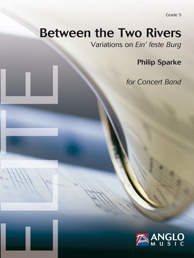P. Sparke: Between the Two Rivers, Blaso (Pa+St)