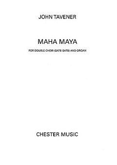 J. Tavener: Maha Maya