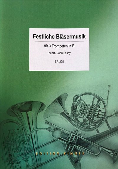 J. Lesny: Festliche Bläsermusik, 3Trp(B) (Pa+St)