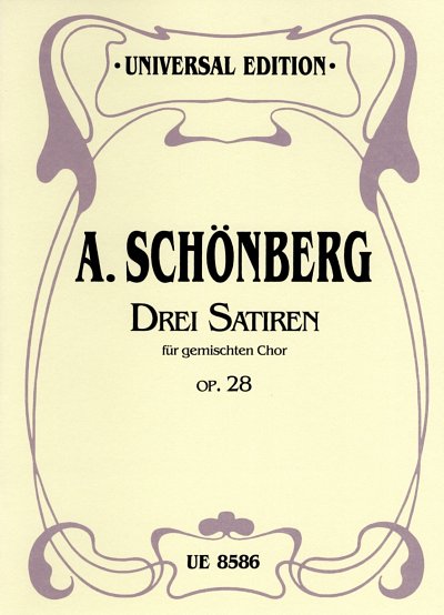 A. Schönberg: 3 Satiren op. 28 