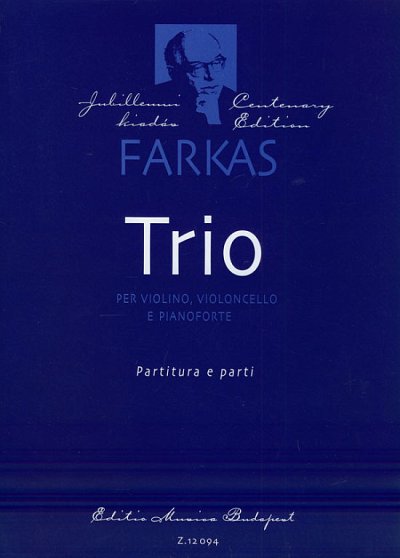 F. Farkas: Trio, VlVcKlv (KlavpaSt)