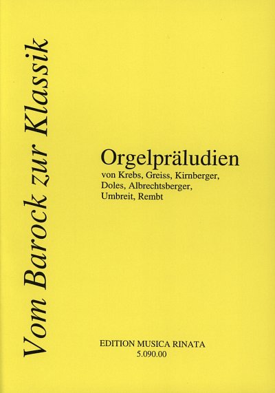 Orgelpraeludien Vom Barock Zur Klassik
