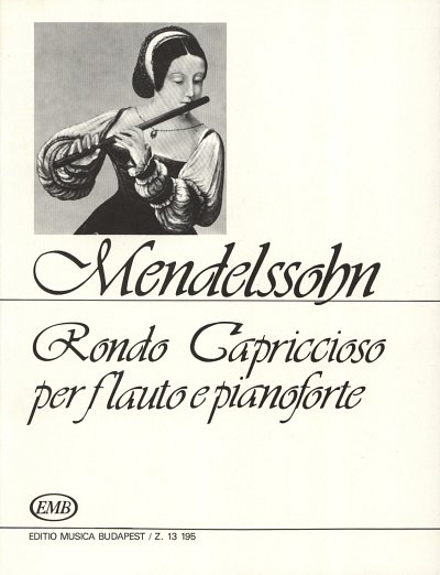 F. Mendelssohn Bartholdy: Rondo Capriccioso