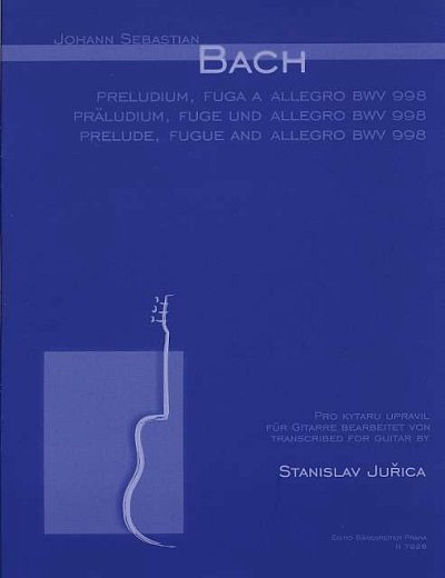 J.S. Bach: Praeludium Fuge und Allegro BWV998, Git (Sppart)