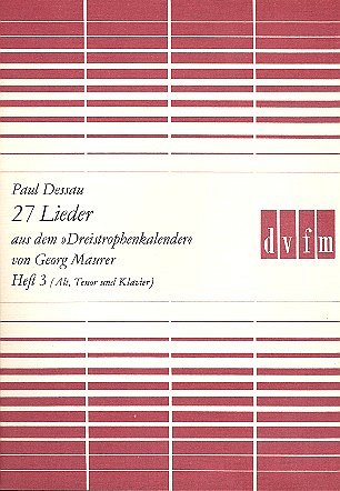 P. Dessau: 27 Lieder aus dem _Dreistrophenkalender_, GesKlav