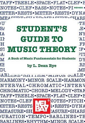 L. Dean Bye: Student's Guide to Music Theory