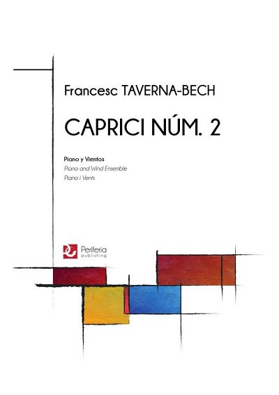 F. Taverna-Bech: Caprici No. 2 for Piano and Wind En (Pa+St)