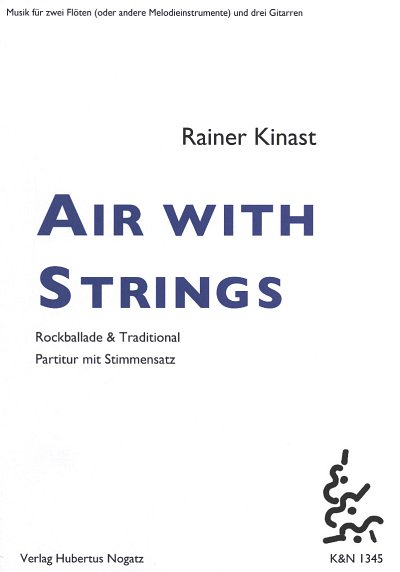AQ: R. Kinast: Air with Strings, 2Fl3Git (Pa+St) (B-Ware)