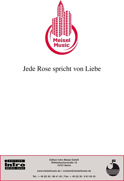 DL: W. Meisel: Jede Rose spricht von Liebe, GesKlav