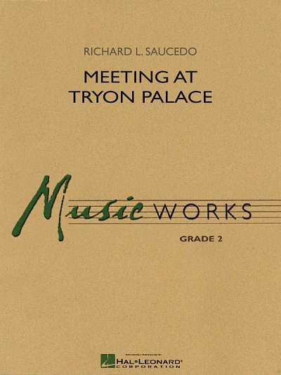 R. Saucedo: Meeting at Tryon Palace, Blaso (Part.)