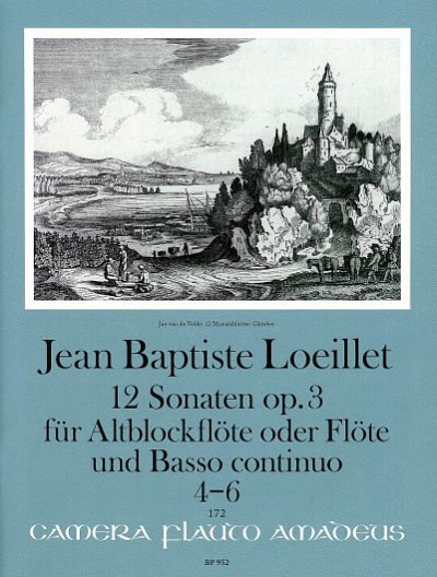 J. Loeillet de Gant: 12 Sonaten op. 3/4-6