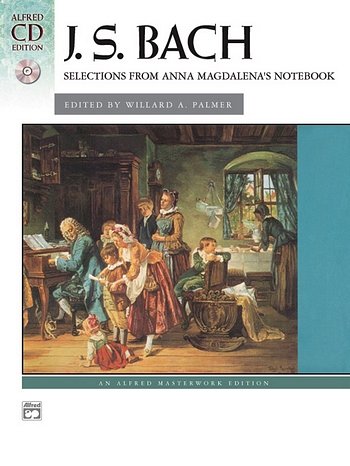 J.S. Bach: Selections From Anna Magdalena's Notebook
