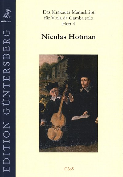 N. Hotman: Das Krakauer Manuskript für Viola da Gamba s, Vdg