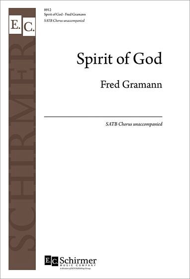 F. Gramann: Spirit of God, GCh4 (Chpa)