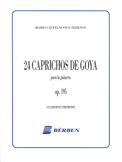 M. Castelnuovo-Tedes: 24 Caprichos de Goya op. 195/1-6, Git