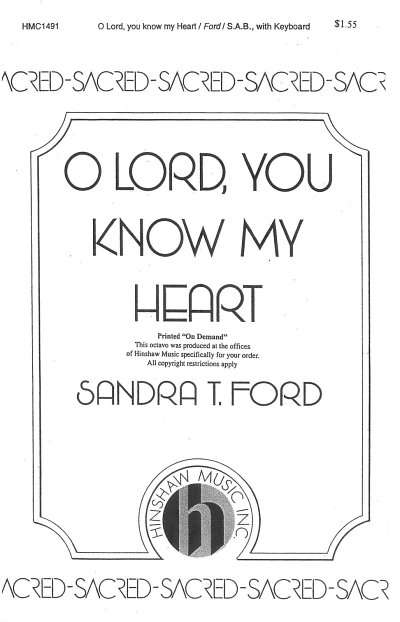O Lord, You Know My Heart (Chpa)