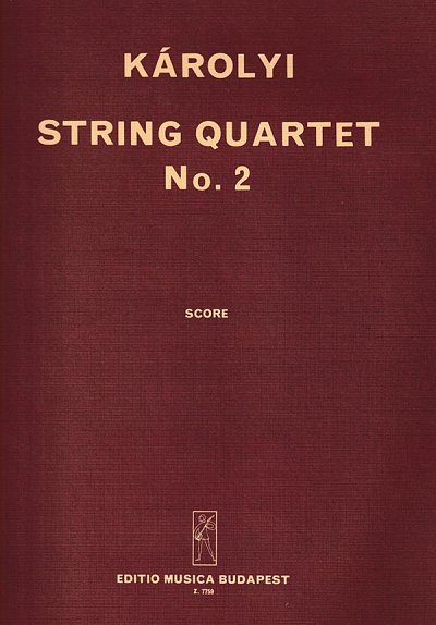 P. Károlyi: Streichquartett Nr. 2, 2VlVaVc (Part.)