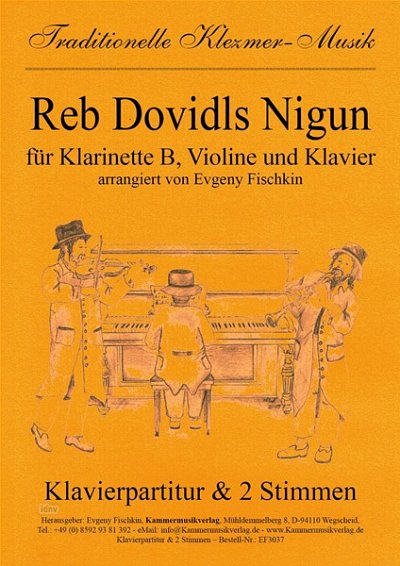 E. Fischkin: Reb Dovidls Nigun, KlarVlKlav (Klavpa2Solo)