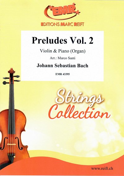 J.S. Bach: Preludes Vol. 2, VlKlv/Org