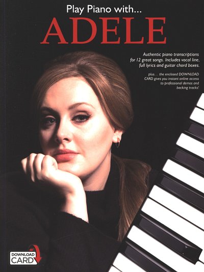Adele: Play Piano with... Adele, GesKlaGitKey (SBPVG+onlPl)